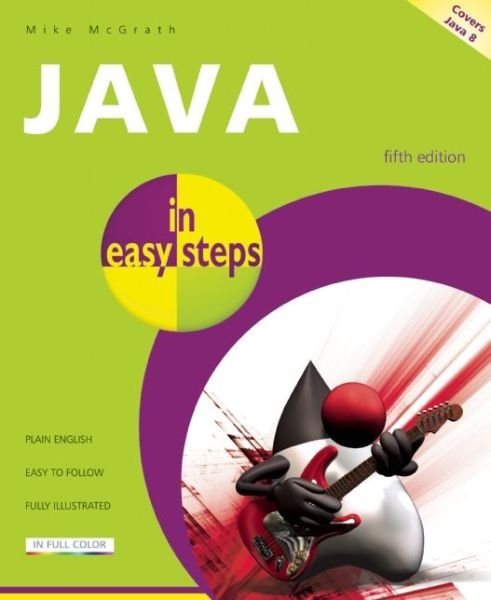 Cover for Mike McGrath · Java in Easy Steps: Covers Java 8 (Paperback Book) [5 Revised edition] (2014)