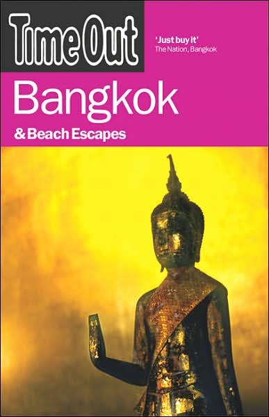 Cover for Time Out · Time Out: Bangkok &amp; Beach Escapes (Book) [3rd edition] (2007)