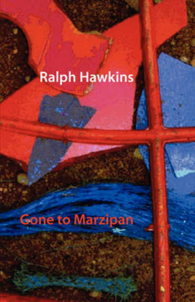 Cover for Ralph Hawkins · Gone to Marzipan (Paperback Book) (2009)