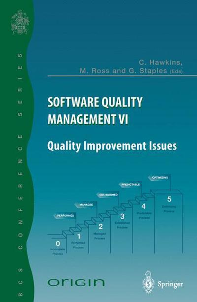 Cover for C Hawkins · Software Quality Management VI: Quality Improvement Issues (Paperback Book) [Softcover reprint of the original 1st ed. 1998 edition] (1998)