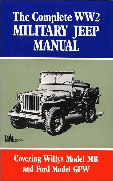 Cover for US Army · The Complete WW2 Military Jeep Manual (Pocketbok) [New edition] (1970)