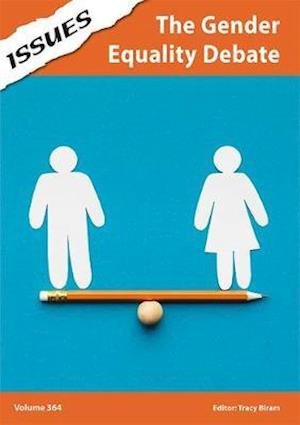 Cover for The Gender Equality Debate: PSHE &amp; RSE Resources For Key Stage 3 &amp; 4 - Issues Series (Paperback Book) (2020)