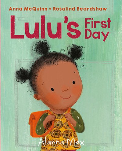 Cover for Anna McQuinn · Lulu's First Day - Booky Girl Lulu (Gebundenes Buch) (2019)