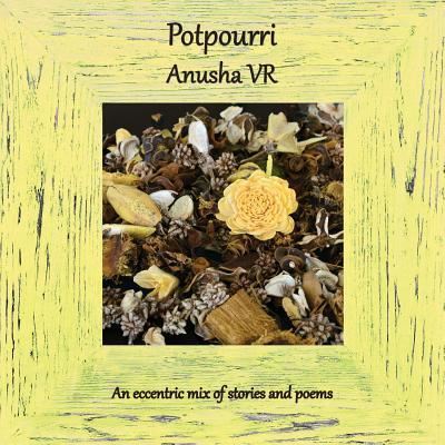 Cover for Anusha Vr · Potpourri (Paperback Book) (2018)