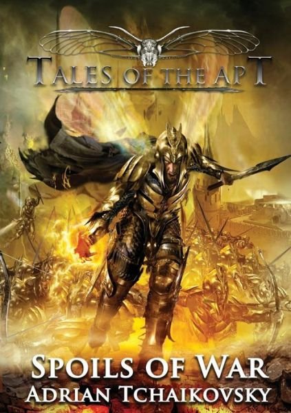 Cover for Adrian Tchaikovsky · Spoils of War - Tales of the Apt (Paperback Bog) (2016)