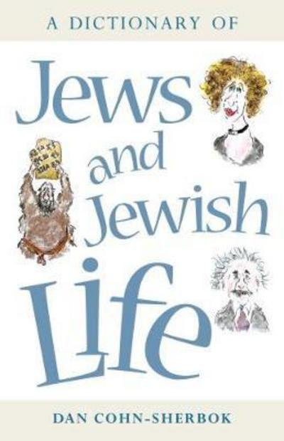 Cover for Dan Cohn-Sherbok · A Dictionary of Jews and Jewish Life (Paperback Bog) (2018)