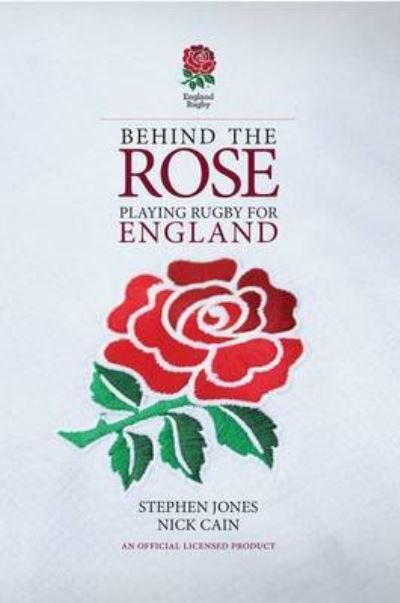 Cover for Stephen Jones · Behind the Rose: Playing Rugby for England - Behind the Jersey Series (Taschenbuch) [150th Anniversary edition] (2021)