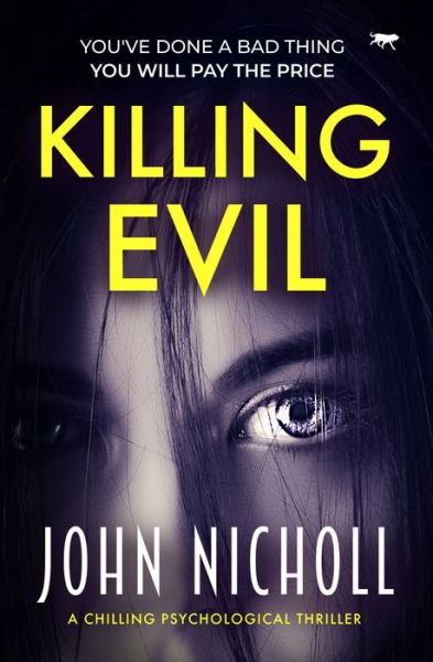 Cover for John Nicholl · Killing Evil (Paperback Book) (2021)