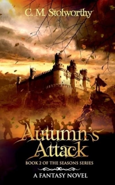 Cover for C.M Stolworthy · Autumn's Attack (Pocketbok) (2023)