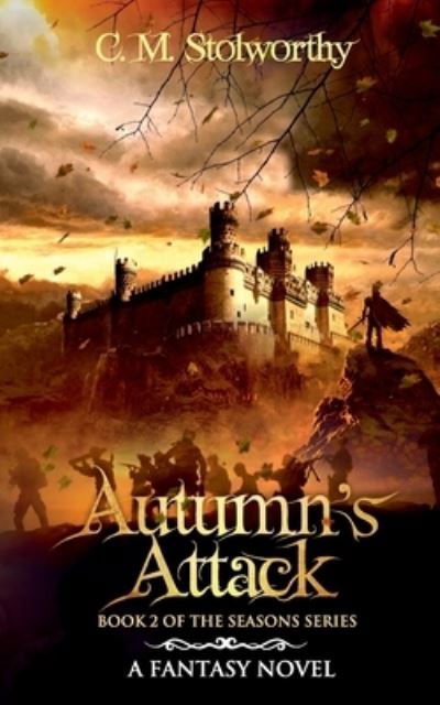 Autumn's Attack - C.M Stolworthy - Boeken - Eyewear Publishing - 9781915406217 - 8 maart 2023