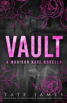 Cover for Tate James · Vault - Madison Kate (Paperback Book) [A Rnate Cover edition] (2021)