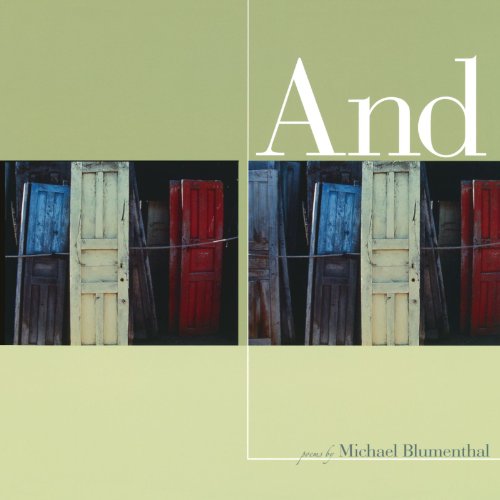 Cover for Michael Blumenthal · And - American Poets Continuum (Paperback Book) (2009)