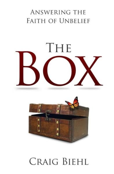 Cover for Craig Biehl · The Box: Answering the Faith of Unbelief (Taschenbuch) (2015)