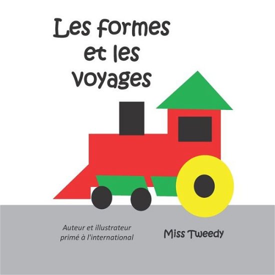 Cover for Miss Tweedy · Les formes et les voyages (Paperback Bog) (2020)