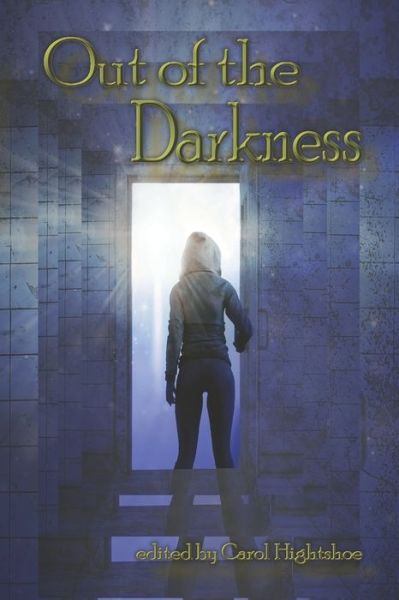 Cover for Carol Hightshoe · Out of the Darkness (Buch) (2022)