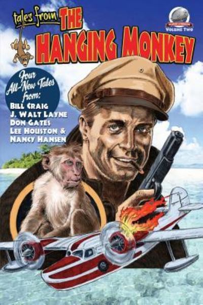 Cover for Bill Craig · Tales from the Hanging Monkey-Volume 2 (Paperback Book) (2017)