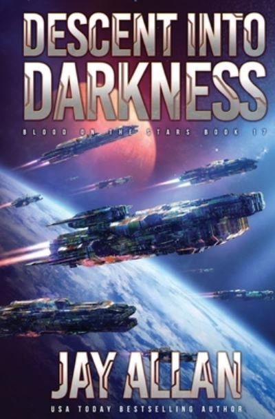 Descent into Darkness - Jay Allan - Bücher - System 7 Books - 9781946451217 - 8. August 2020