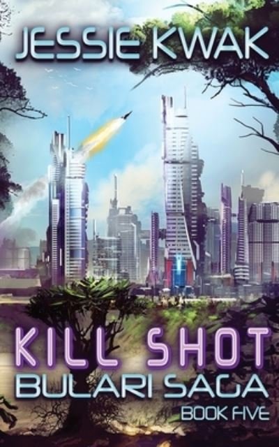 Cover for Jessie Kwak · Kill Shot (Taschenbuch) (2020)