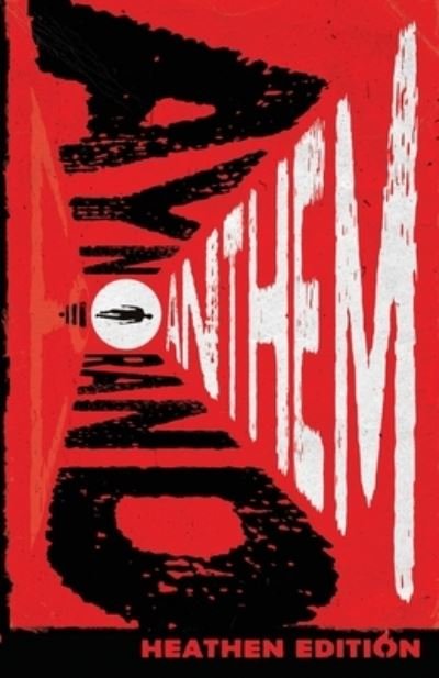 Cover for Ayn Rand · Anthem (Paperback Book) [Heathen edition] (2021)