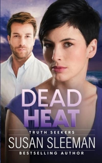 Cover for Susan Sleeman · Dead Heat: Truth Seekers - Book 4 - Truth Seekers (Paperback Bog) (2020)