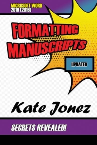 Cover for Kate Jonez · Formatting Manuscripts (Paperback Book) (2019)