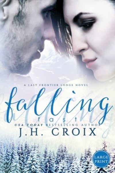 Cover for J H Croix · Falling Fast (Paperback Book) (2016)