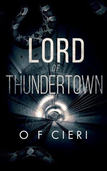 Cover for O F Cieri · Lord of Thundertown (Paperback Bog) (2020)