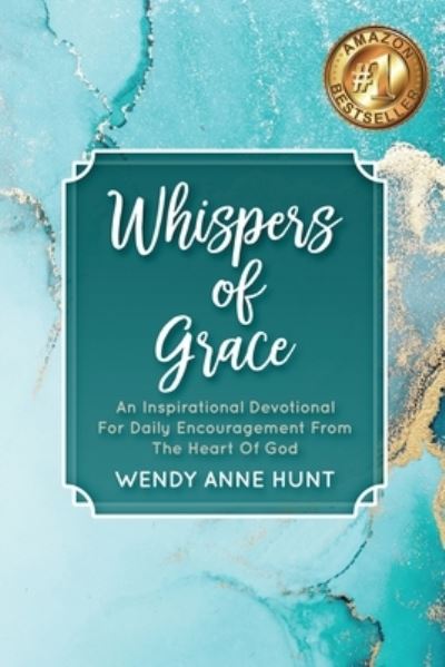 Cover for Wendy Anne Hunt · Whispers of Grace (Book) (2022)