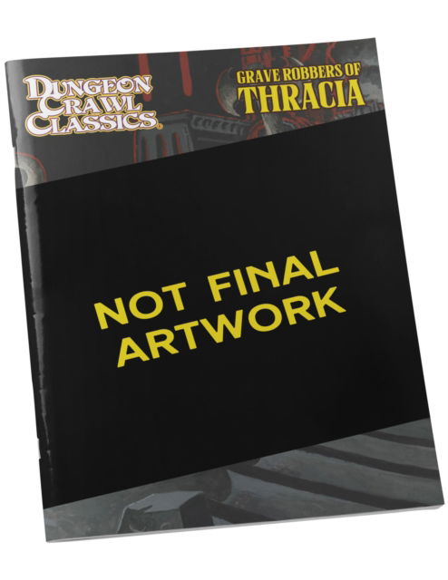 Cover for Bob Brinkman · Dungeon Crawl Classics #111: Grave Robbers of Thracia (Paperback Book) (2025)