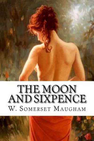 Cover for W. Somerset Maugham · Moon and Sixpence (Book) (2017)