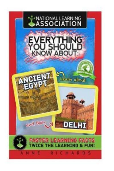 Cover for Anne Richards · Everything You Should Know About Ancient Egypt and Delhi (Paperback Bog) (2018)