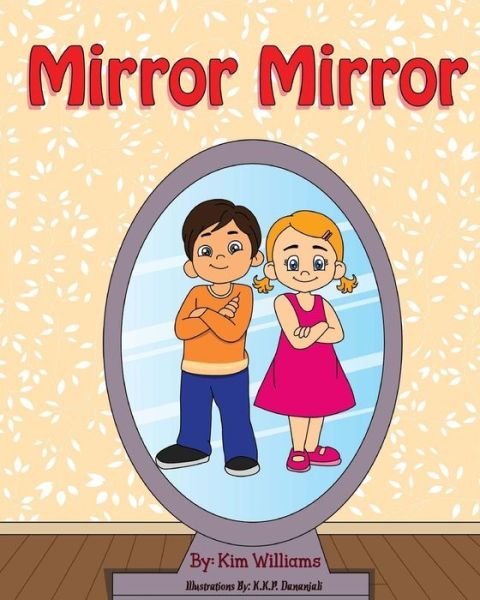 Cover for Kim Williams · Mirror Mirror (Pocketbok) (2018)