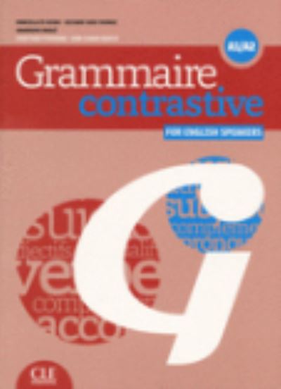 Cover for Anuradha Wagle · Grammaire contrastive pour anglophones: A1/A2 + CD (N/A) (2015)