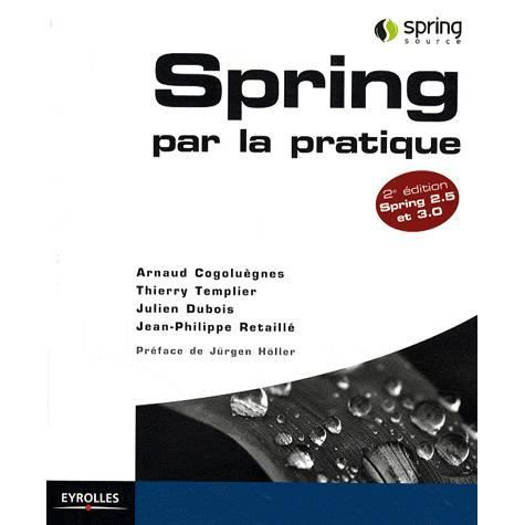 Spring par la pratique - Se verine Templier Roblou - Books - Eyrolles - 9782212124217 - 2009