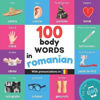 Cover for Yukismart · 100 body words in romanian: Bilingual picture book for kids: english / romanian with pronunciations - Learn Romanian (Taschenbuch) (2023)