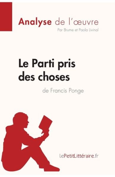 Cover for Brume · Le Parti pris des choses de Francis Ponge (Analyse de l'oeuvre) (Pocketbok) (2017)