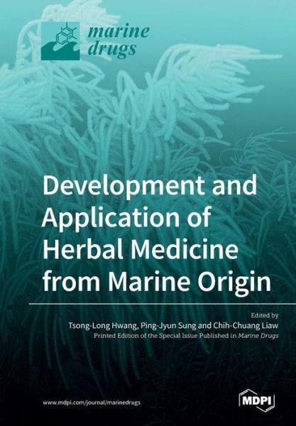 Cover for Tsong-Long Hwang · Development and Application of Herbal Medicine from Marine Origin (Pocketbok) (2019)
