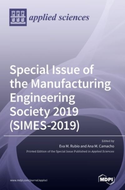 Cover for Eva M Rubio · Special Issue of the Manufacturing Engineering Society 2019 (SIMES-2019) (Inbunden Bok) (2021)