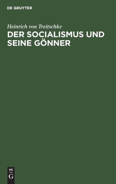 Cover for Heinrich von Treitschke · Socialismus und Seine Gönner (Book) (1901)