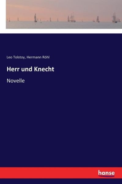 Cover for Leo Tolstoy · Herr und Knecht: Novelle (Taschenbuch) (2018)