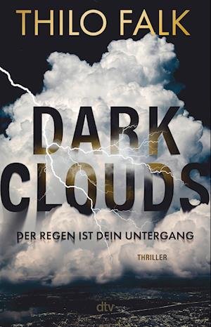 Cover for Thilo Falk · Dark Clouds (Book) (2022)