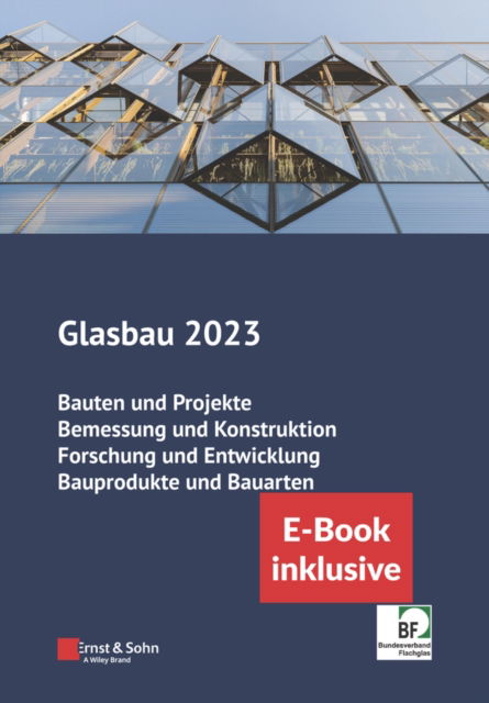 Cover for B Weller · Glasbau 2023: (inkl. E-Book als PDF) (Paperback Book) (2023)