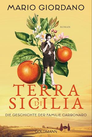 Cover for Mario Giordano · Terra di Sicilia. Die Geschichte der Familie Carbonaro (Bok) (2023)