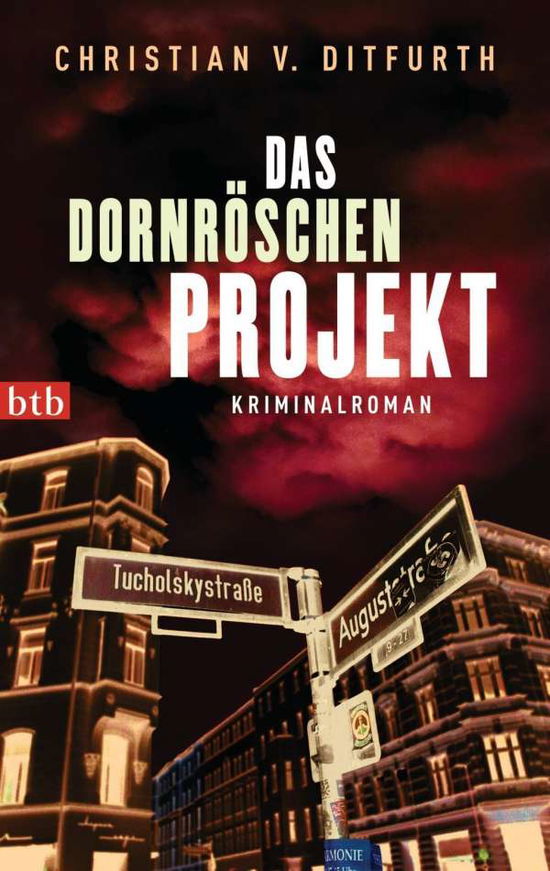 Btb.74621 Ditfurth.das Dornröschen-proj - Christian V. Ditfurth - Books - - 9783442746217 -