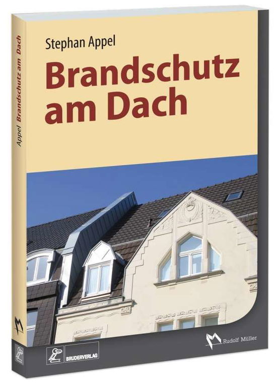 Cover for Appel · Brandschutz am Dach (Book)