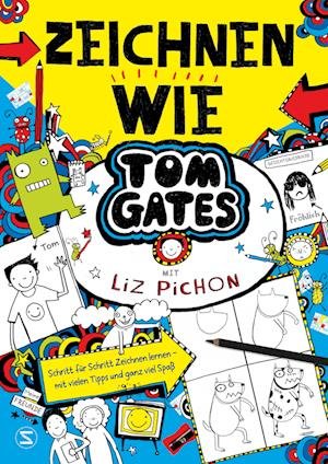 Tom Gates - Zeichnen wie Tom Gates - Liz Pichon - Books - Schneiderbuch - 9783505151217 - May 21, 2024