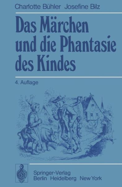 Cover for C Buhler · Das Marchen Und Die Phantasie Des Kindes (Paperback Book) [4th 4. Aufl. 1953 edition] (1977)