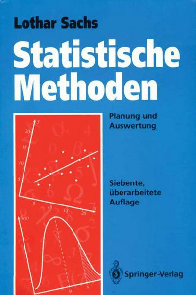 Statistische Methoden - Lothar Sachs - Books - Springer-Verlag Berlin and Heidelberg Gm - 9783540558217 - March 12, 1993