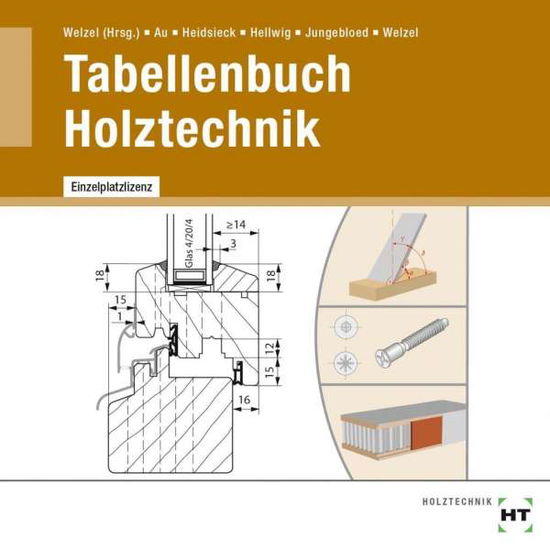 CD Tabellenbuch Holztechnik - Au - Książki -  - 9783582349217 - 