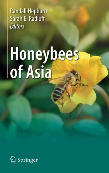 Cover for H Randall Hepburn · Honeybees of Asia (Hardcover Book) [2011 edition] (2011)